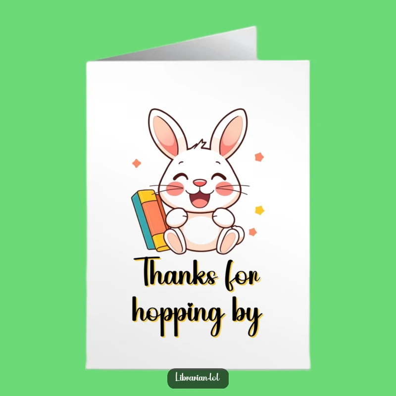 Free Printable Thank You Card: Rabbit's Grateful Stamp! Funny Downloadable Appreciation.