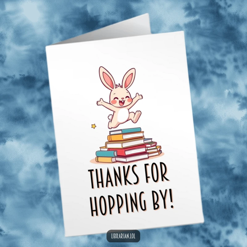 Funny Free Printable Thank You Card: Energetic bunny leaping over overdue books, conveying thanks.