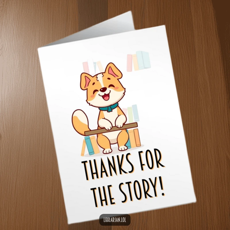 Funny free printable thank you card of a happy dog librarian wagging its tail, arranging books.