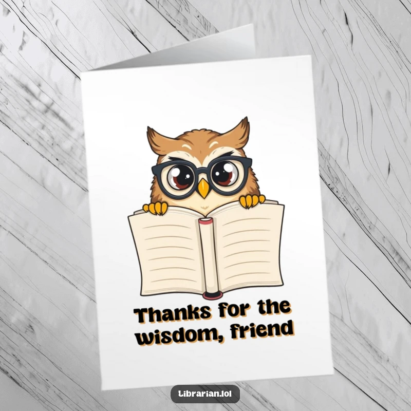 Funny Free Printable thank you card with a curious owl wearing spectacles looking over a book, expressing thanks humorously.