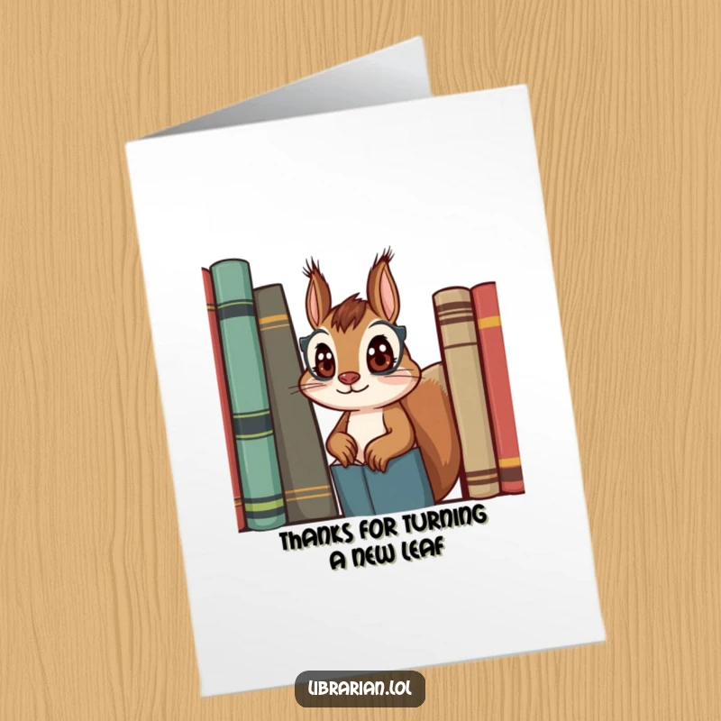 Funny Free Printable Thank You Card with a curious squirrel librarian peeking from behind a bookshelf.
