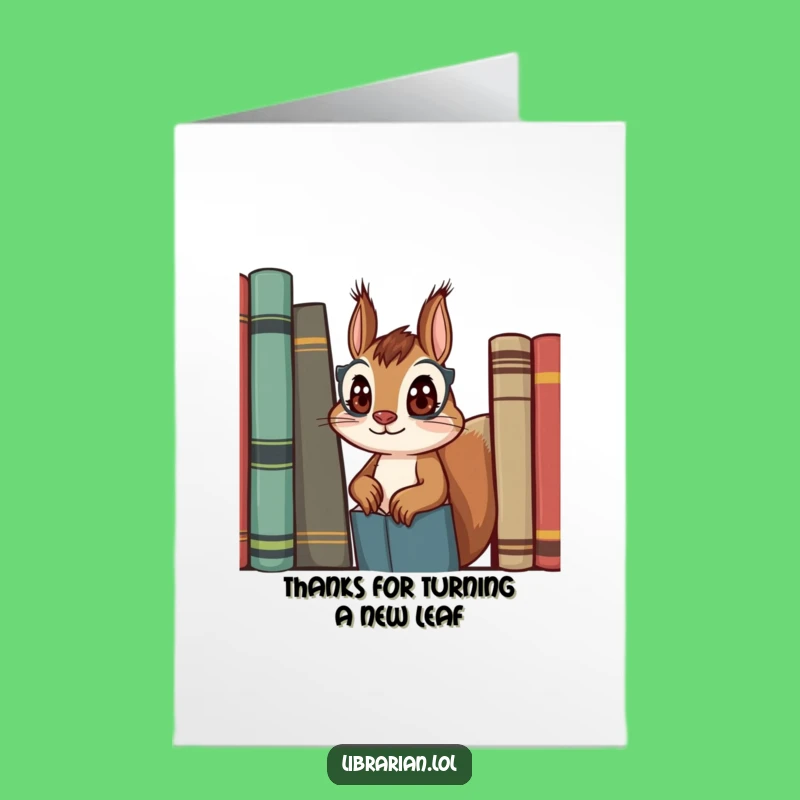 Free Printable Thank You Card: Curious Squirrel Librarian Funny Downloadable Gift