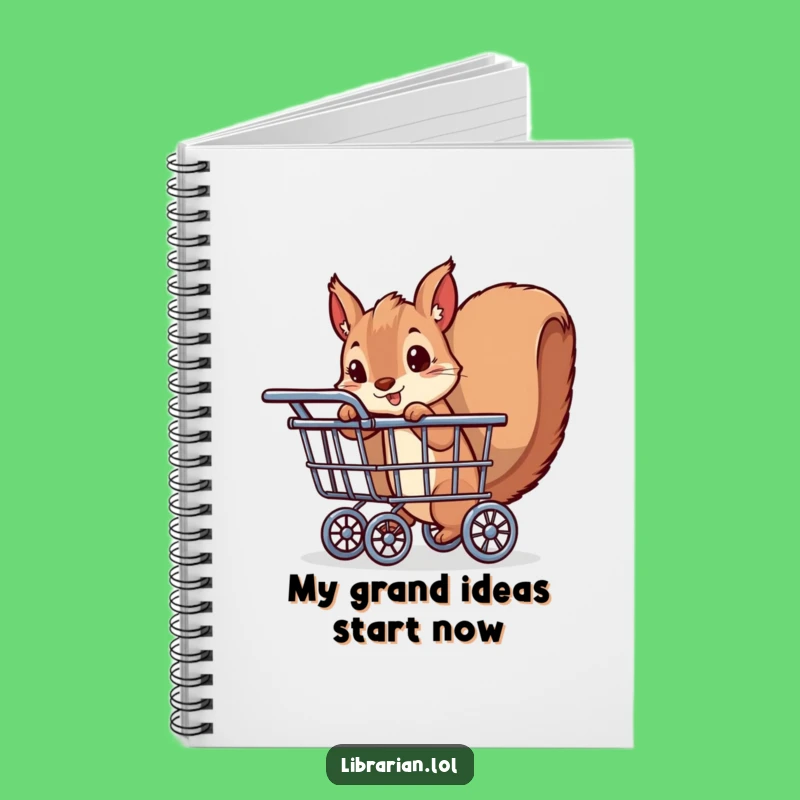 Funny Squirrel Notebook: Playful Bookworm Journal, Perfect Funny Gift for Writers