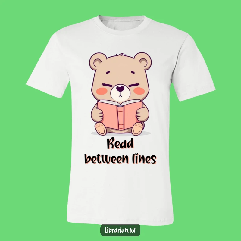 Funny Determined Bear Book Tee: Wise Novelty Shirt for Readers