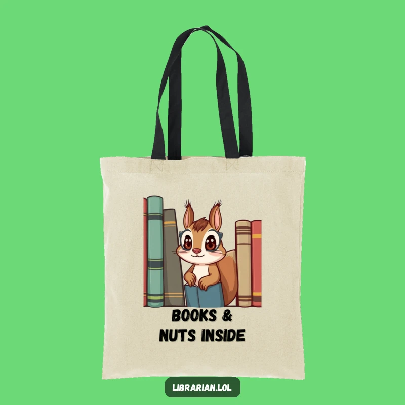 Funny Squirrel Librarian Tote Bag - Carry Your Books with Humorous Style & Charm